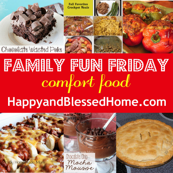 Family-Fun-Friday-Comfort-Food-HappyandBlessedHome.com