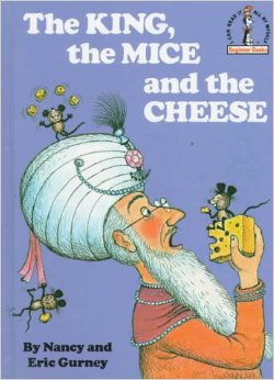 The King, the mice and the cheese
