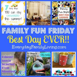 Best Day EVER on Family Fun Friday