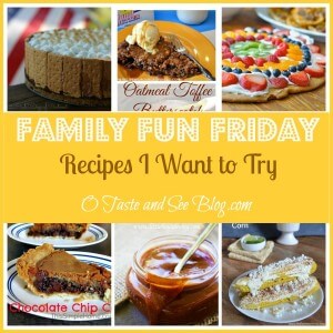 Recipes I want to try Family fun Friday