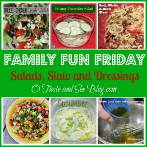 Family Fun Friday Salads slaw and dressings