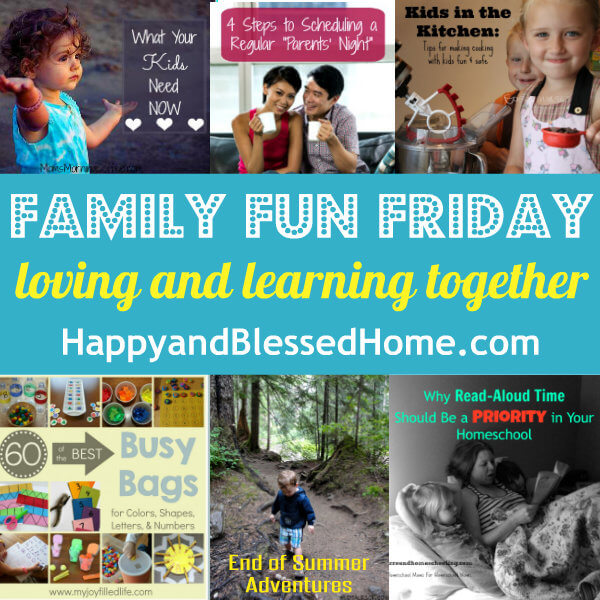 Family-Fun-Friday-loving-and-learning-together-HappyandBlessedHome.com