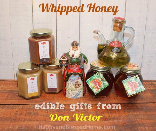 Edible Gifts from Don Victor including Whipped Honey and Olive Oil from HappyandBlessedHome.com