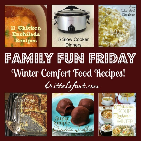 Winter Comfort Food Recipes Family Fun Friday