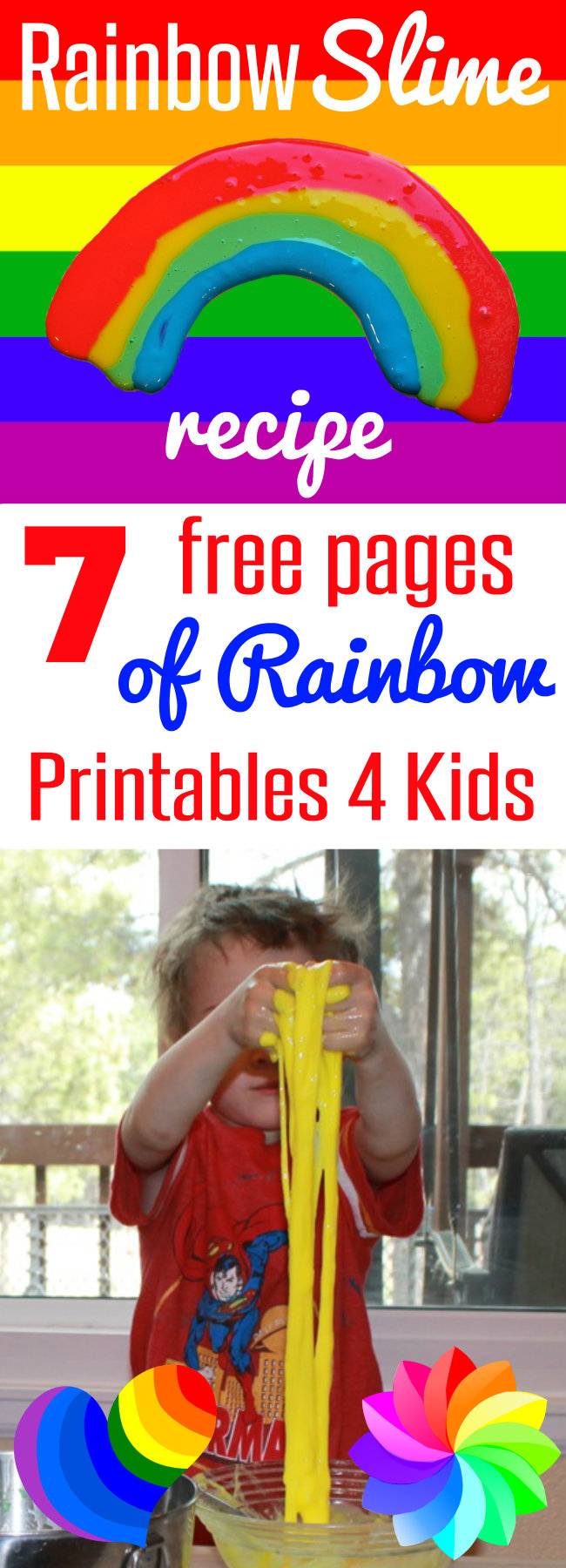 Rainbow Slime Recipe with 7 Free Pages of Rainbow printables for Kids from HappyandBlessedHome.com