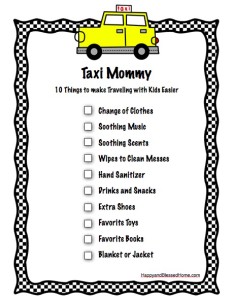 Taxi Mommmy - Fun Free Printable to keep on hand to remind you to bring the things kid's need