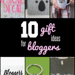 10 Gift Ideas for Bloggers