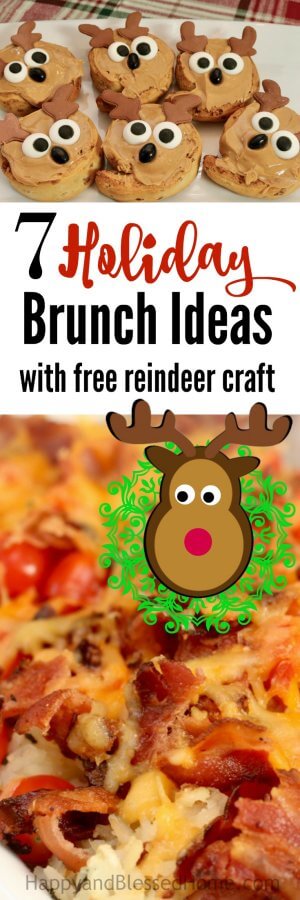 7 Holiday Brunch Ideas for Hosting a Brunch Party including hearty breakfast recipes, family fun activities, tips for making memories and easy clean up. Plus, a FREE reindeer craft for kids!