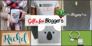 Top 10 Gift Ideas for Bloggers