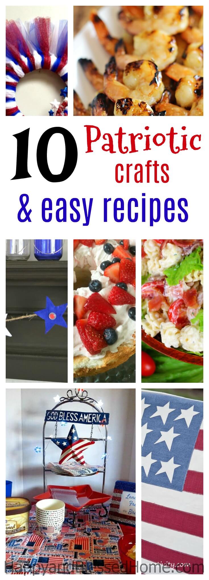 10 Patriotic Crafts and Easy Recipes perfect for Memorial Day 4th of July or Veterans Day