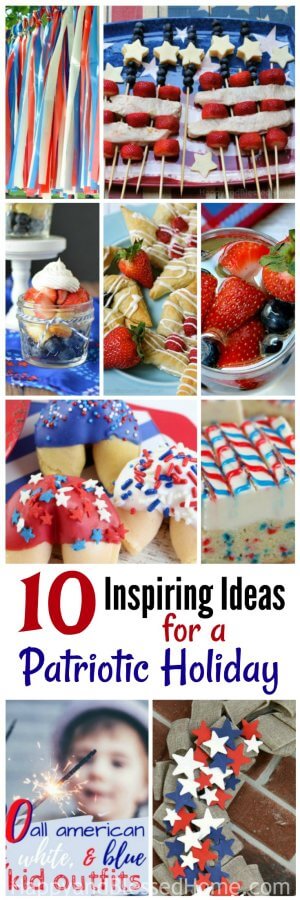 10 Inspiring Ideas for a Patriotic Holiday