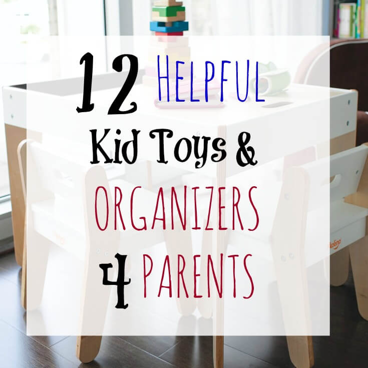 Hallelujah! 12 Helpful Kid Toys and Organizers for Parents Square Graphic