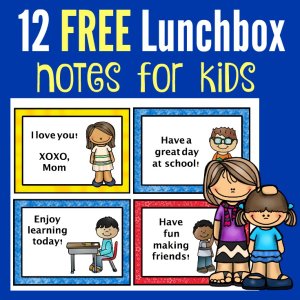 12 FREE Lunchbox Notes for Kids with PB&J Recipe